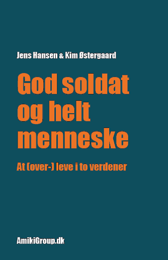 God soldat og helt menneske - At (over)leve i to verdener